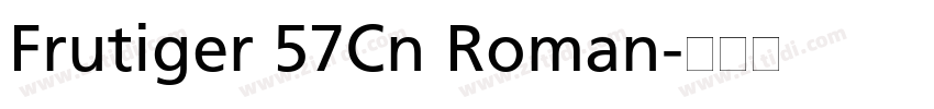 Frutiger 57Cn Roman字体转换